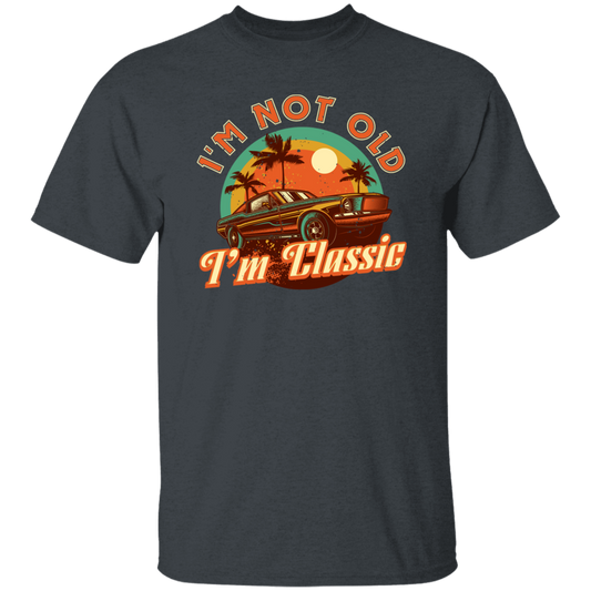 I'm Not Old, I'm Classic, Classic Car, Retro Car Lover Gift Unisex T-Shirt
