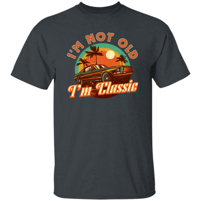 I'm Not Old, I'm Classic, Classic Car, Retro Car Lover Gift Unisex T-Shirt