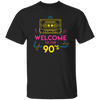 Welcome To The 90s, 90s Cassette, Disco Music Unisex T-Shirt