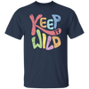 Keep It Wild, Keep It Real, Retro Wild, Wildworld Unisex T-Shirt