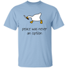 Peace Was Never An Option, Duck Running, Duck Hold Knife Unisex T-Shirt