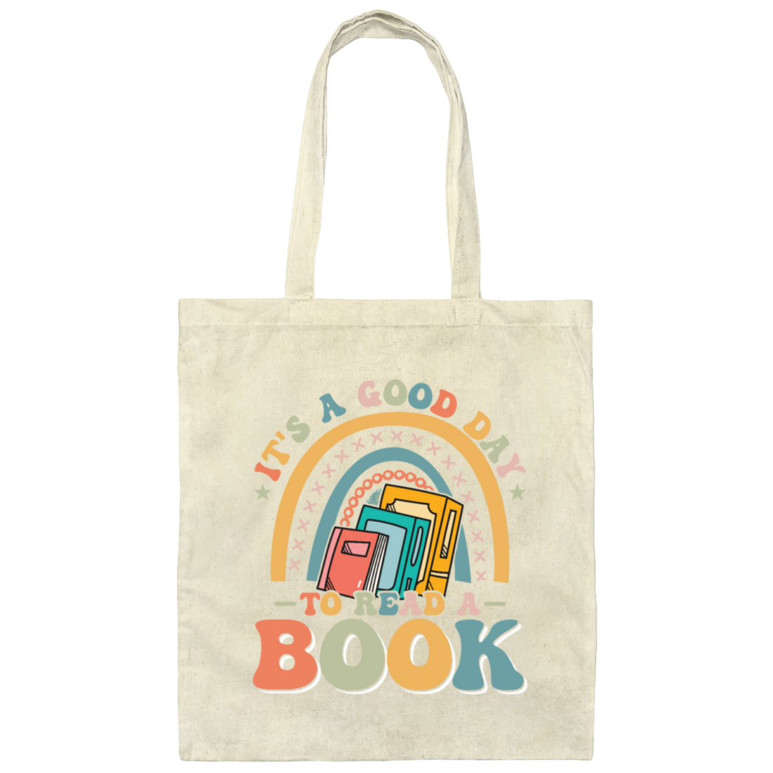 Book Lover Reading Book It Is A Good Day To Read A Book Canvas Tote Bag