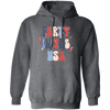 Party In The USA, American Party, July 4th Pullover Hoodie