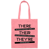 There Are People Who Didn_t Listen To Their Teacher Lesson Canvas Tote Bag