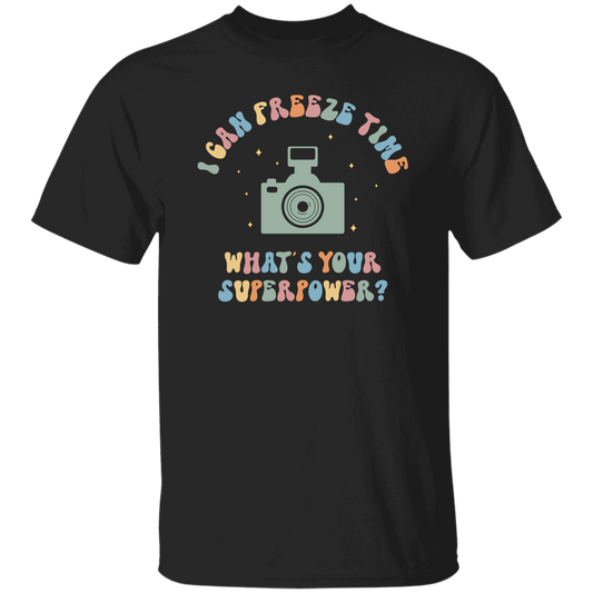 I Can Freeze Time, What's You Superpower, Groovy Cameraman Unisex T-Shirt