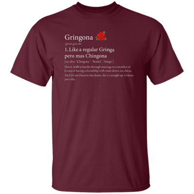 Definition Of Gringona, Gringa Mixed Chingona, Gringa Rose Unisex T-Shirt