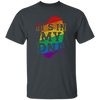 LGBT Is In My DNA, LGBT Pride, Love Lgbt, Bets Gift For Lgbt, Respect Unisex T-Shirt