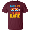 Lake Life Is The Best Life, Best Lake, Summer Vibes Unisex T-Shirt