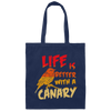 Canary Bird Life Is Better With A Fashionable Bird Vintage Canvas Tote Bag