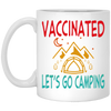 Funny Vaccination and Camping Hiking Vaccinated Gift For Camping Lovers Vintage White Mug