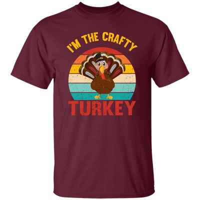 I'm The Crafty Turkey, Retro Thanksgiving, Turkey's Day Unisex T-Shirt