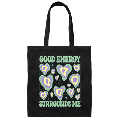 Good Energy Surrounds Me, Groovy Good Vibes Canvas Tote Bag