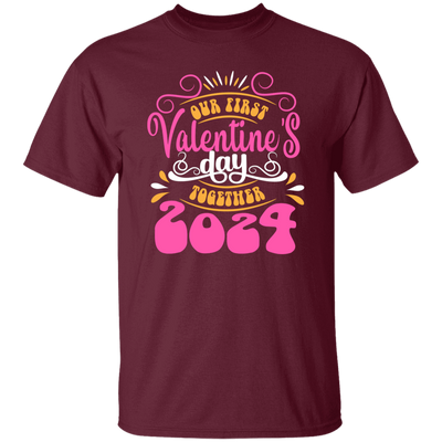 Our First Valentine's Day Together, 2024 Valentine, Valentine's Day, Trendy Valentine Unisex T-Shirt