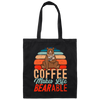 Coffee Makes Life Bearable, Retro Coffee And Bear Vintage Gift Canvas Tote Bag
