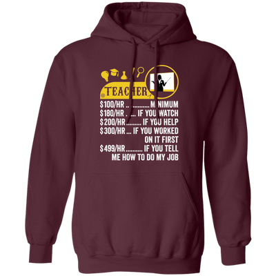 Teacher Hourly Rate, Funny Teacher, Best Of Teacher Pullover Hoodie