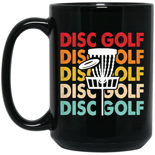 Disc Golf Game, Retro Disc Golf, Through The Disc To The Basket Black Mug