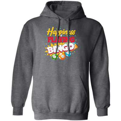 Bingo Love Gift, Happiness Playing Bingo, Best Of Bingo, Love To Bet Pullover Hoodie