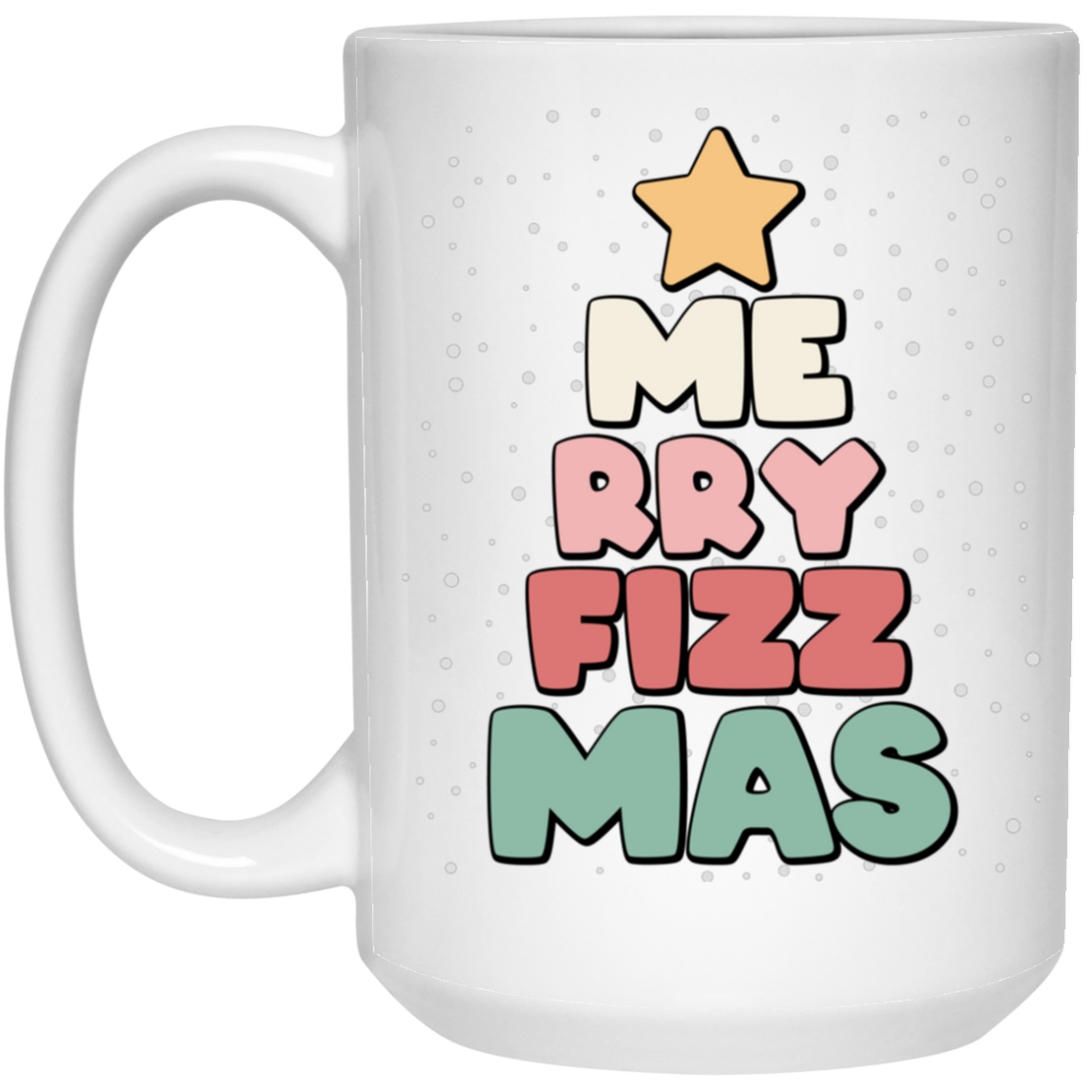 Merry Fizz Mas, Merry Christmas Tree, Cute Fizz Mas, Love Arbonne, Merry Christmas, Trendy Christmas White Mug