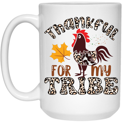 Thankful For My Tribe, Turkey's Day, Fall Season White Mug