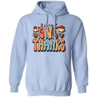 Give Thanks, Thanksgiving's Day, Thankful Design Pullover Hoodie