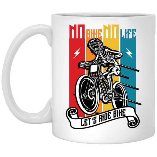 No Bike No Life, Let's Ride Bike, Retro Bike, Motorcycle Vintage White Mug