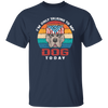 I'm Only Talking To My Dog Today, Retro Dog, American Dog Unisex T-Shirt