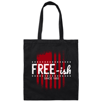 Freeish since 1865, Election Day Canvas Tote Bag
