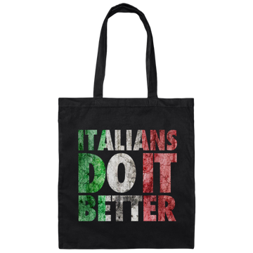 Italians Do It Better, Grunge Style, Best Italian, Love Italians, Best Gift Canvas Tote Bag