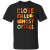 I Love Fall Most Of All, Fall Season, Thanksgving Season Unisex T-Shirt