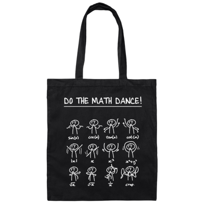 Funny Math, Do the Math dance Pi Match Teacher Canvas Tote Bag