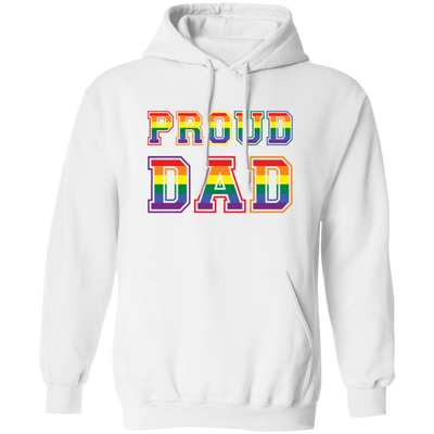 Proud Dad, Lgbt Dad, Proud Lgbt, Lgbt Pride, Gay Dad Pullover Hoodie