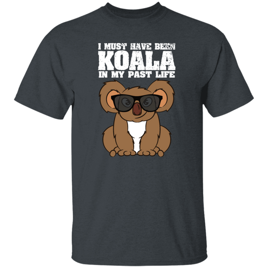 I Must Have Been Koala In My Past Life, Love Koala, Best Koala, Funny Koala Unisex T-Shirt