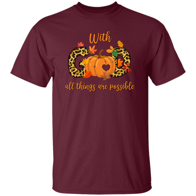 With God All Things Are Possible, Fall Season, Love God Unisex T-Shirt