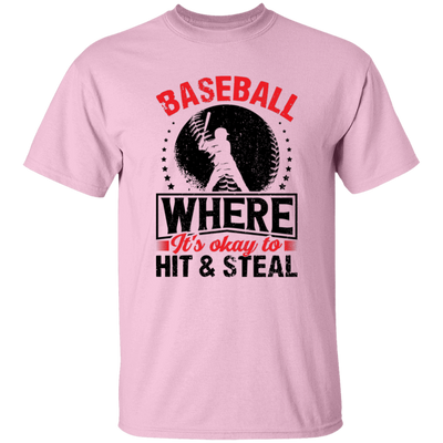 Baseball Where It's Okay To Hit And Steal, Retro Baseball Unisex T-Shirt