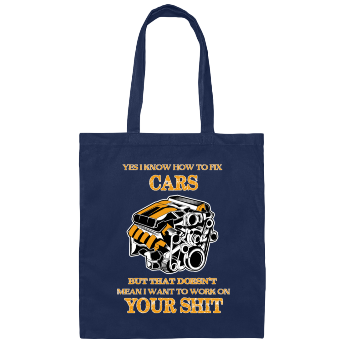 I Know How To Fix Cars Car Mechanic Canvas Tote Bag
