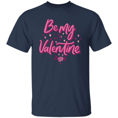 Be My Valentine, Love Valentine, Valentine Gift, Pink Heart, Valentine's Day, Trendy Valentine Unisex T-Shirt