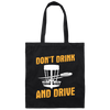 Golf Disc, Don't Drink And Drive Gift Canvas Tote Bag