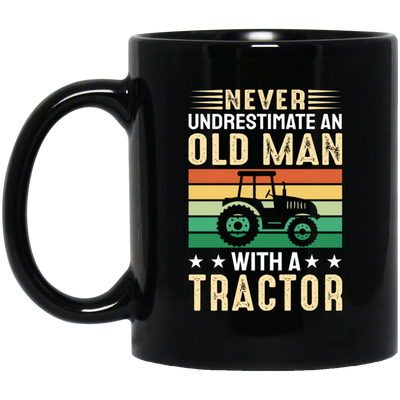 Never Underestimate Am Old Man With A Tractor, Retro Trucktor Black Mug