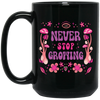 Never Stop Growing, Mushroom Groovy, Groovy Growing Black Mug