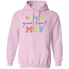 Support Your Local Milf, Man I Love Fck, Local MILF Pullover Hoodie