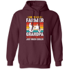 I'm A Farmer Grandpa, Like A Normal Grandpa Just Much Cooler Pullover Hoodie