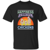 Happiness Is Being With Chickens Chicken Funny In Thanks Giving Unisex T-Shirt