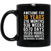 Awesome 18th Birthday, 18 Years Old, Love 18th Gift, 18th Year In Life Black Mug