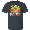 Dad Jokes Retro, I Keep All My Dad Jokes In A Dad-A-Base, Joke Database Unisex T-Shirt