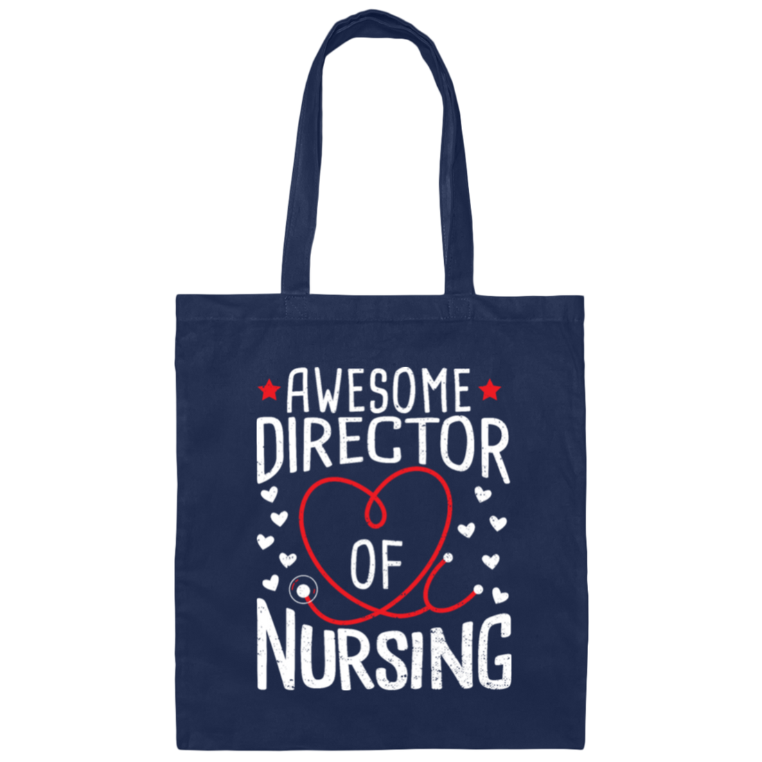 Awesome Director Of Nursing - Nurse Canvas Tote Bag