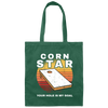 Cornholebean Retro Gift, Corn Star Gift, Your Hole Is My Goal, Vintage Gift Canvas Tote Bag