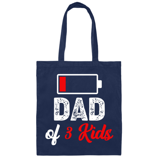 Dad Of 3 Kids, Out Of Battery, Father's Day Gift, Dad Gift white Canvas Tote Bag