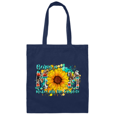 Mother's Gift, Being A Mom Makes My Life Complete, Best Mother In My Life, Colorful Mom Gift Canvas Tote Bag
