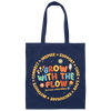 Grow With The Flow, Inspire, Support, Careful, Groovy Style Canvas Tote Bag