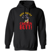 Guess What Chicken Butt, Chicken Thanksgiving Pullover Hoodie